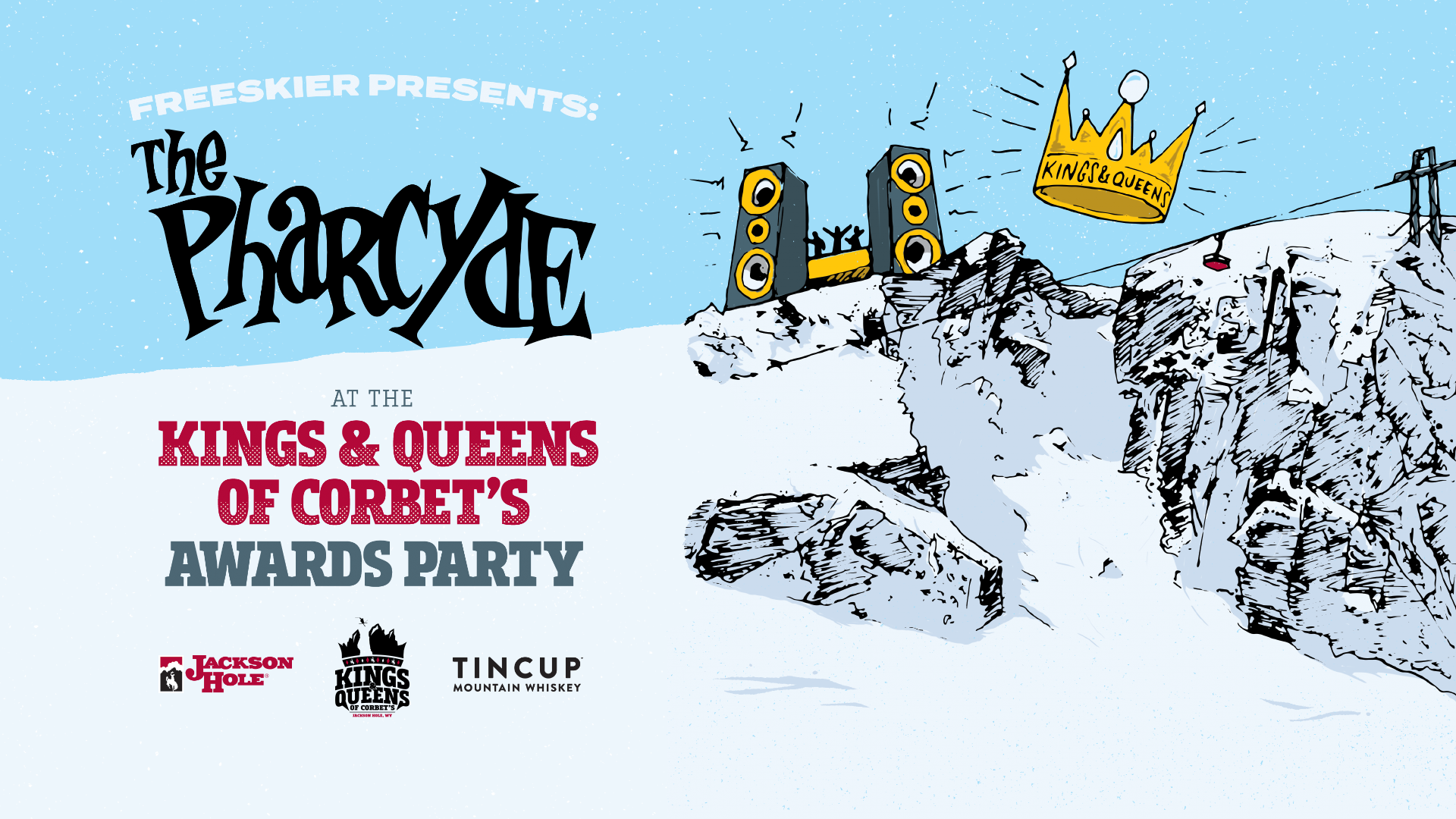 FREESKIER presents The Pharcyde at the Kings & Queens of Corbet's